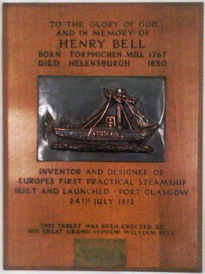 Torphichen plaque
This plaque, the work of Henry Bell's great grand nephew William Bell, was presented to St John's Church in Torphichen by leading Clyde shipbuilder Sir Ross Belch.
