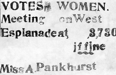 Suffragette poster
What appears to be a home-made poster about a visit to Helensburgh by suffragette campaigner Adela Pankhurst, possibly on July 29 1909. Image supplied by Malcolm LeMay.
