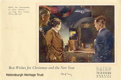 Merry Christmas
This Christmas card was sent to Helensburgh TV inventor John Logie Baird's widow Margaret in 1948. It is signed by J.D.Percy, who worked for Baird Television in the 1930s and lived on until about 1985, and depicts the first demonstration of colour television in London in July 1928. Image by courtesy of the inventor's son Professor Malcolm Baird, who is president of Helensburgh Heritage Trust.
