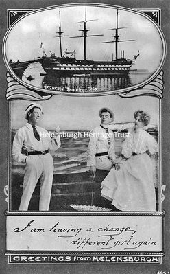 Novelty postcard
A 1911 novelty postcard bearing Greetings from Helensburgh, which shows the Training Ship Empress moored in the Gareloch at Rhu, and below it a scene in which the young man on the left is saying "I am having a change, different girl again".
